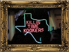 Killin' Time Kookers!