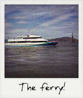 The Ferry!