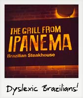 Dyslexic Brazilians!