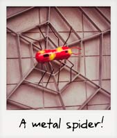 A metal spider!