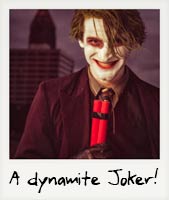 A dynamite Joker!