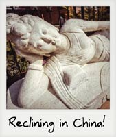 Reclining in China!