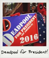 Deadpool for President!